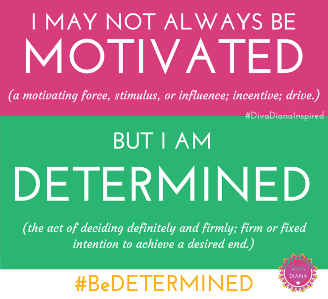 not always motivated determined be determined ddi